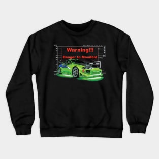 The Fast and Furious Eclipse kawasaki Green - Warning Danger to Manifold Race Crewneck Sweatshirt